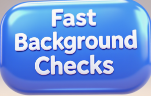 Fast Background Check 3 Fast Background Checks